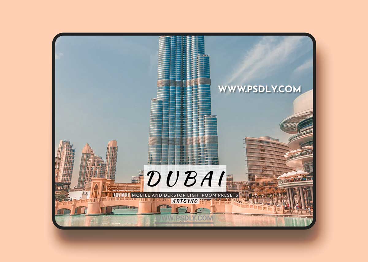 Dubai Lightroom Presets Dekstop and Mobile 1 Dubai Lightroom Presets Dekstop and Mobile