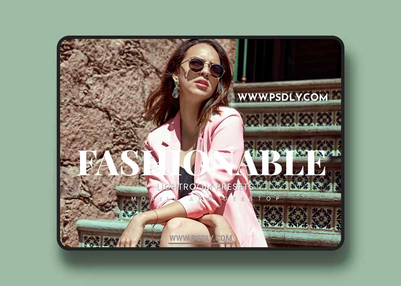 Fashionable Lightroom Presets Dekstop and Mobile 1 Fashionable Lightroom Presets Dekstop and Mobile