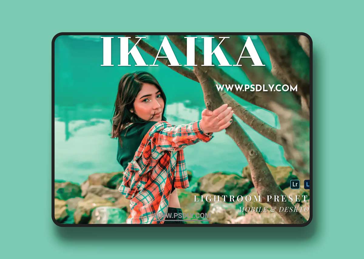Ikaika Mobile and Desktop Lightroom Presets 1 Ikaika Mobile and Desktop Lightroom Presets