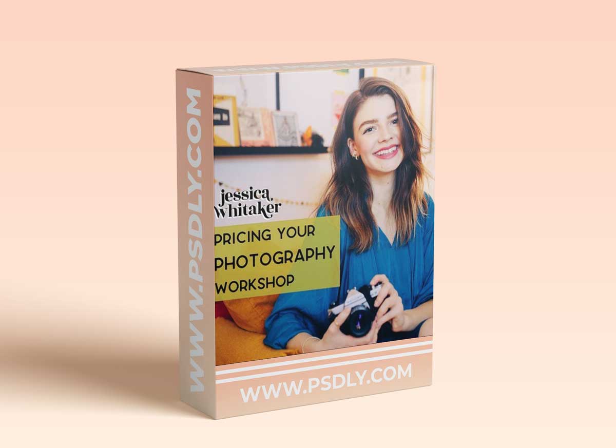 Jessica Whitaker - Pricing Your Photography Workshop 1 Jessica Whitaker - Pricing Your Photography Workshop