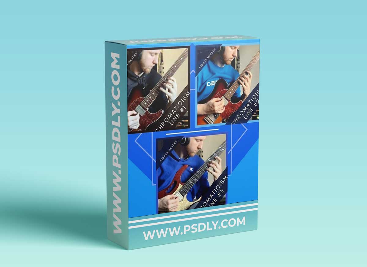 Joshua Meader ALL THREE Chromaticism Lines TUTORiAL 1 Joshua Meader ALL THREE Chromaticism Lines TUTORiAL