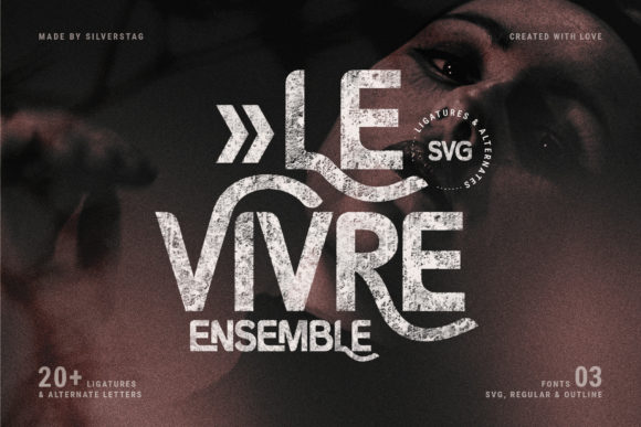 Le Vivre Ensemble Font 1 Le Vivre Ensemble Font