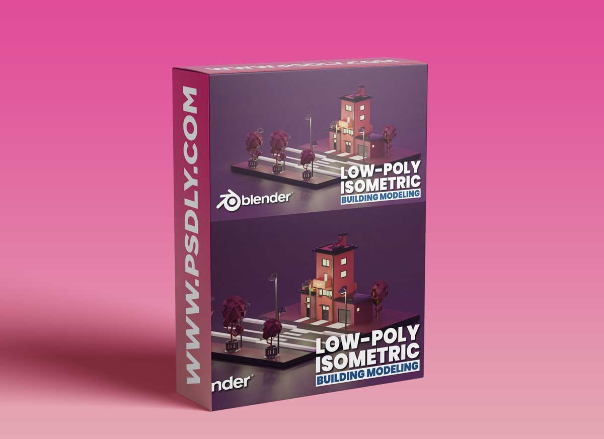 Low-Poly Isometric Modeling In Blender Download 1 Low-Poly Isometric Modeling In Blender
