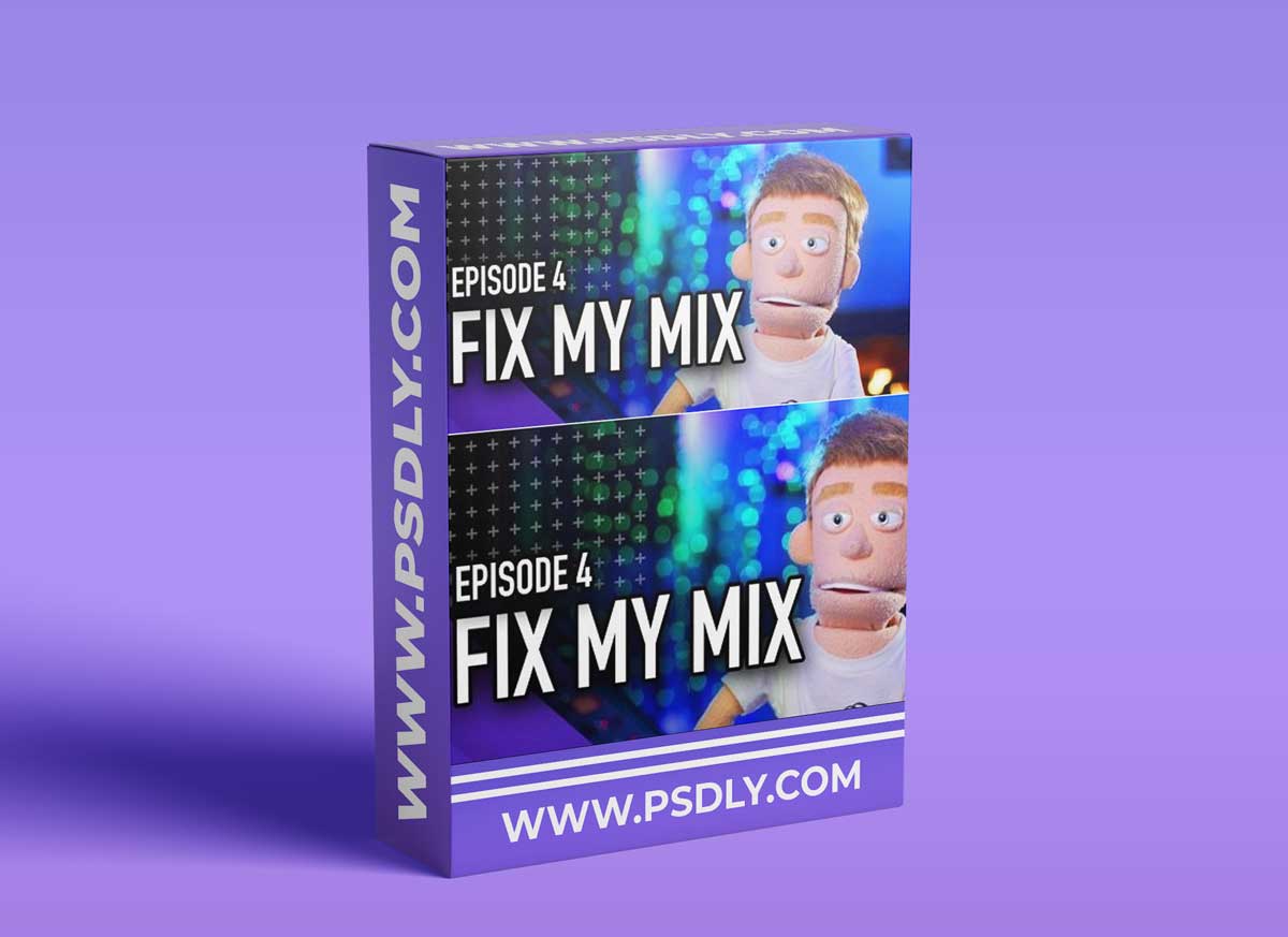 MyMixLab FIX MY MIX Episode 04 1 MyMixLab FIX MY MIX Episode 04