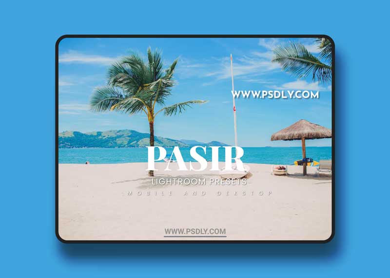 Pasir Lightroom Presets Dekstop and Mobile 1 Pasir Lightroom Presets Dekstop and Mobile