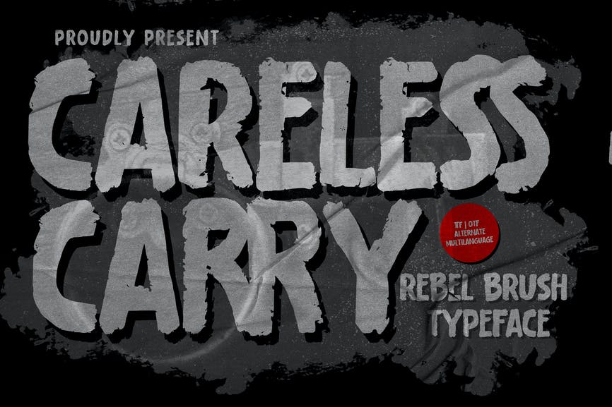 Careless Carry - Rough Brush Typeface 1 Rough