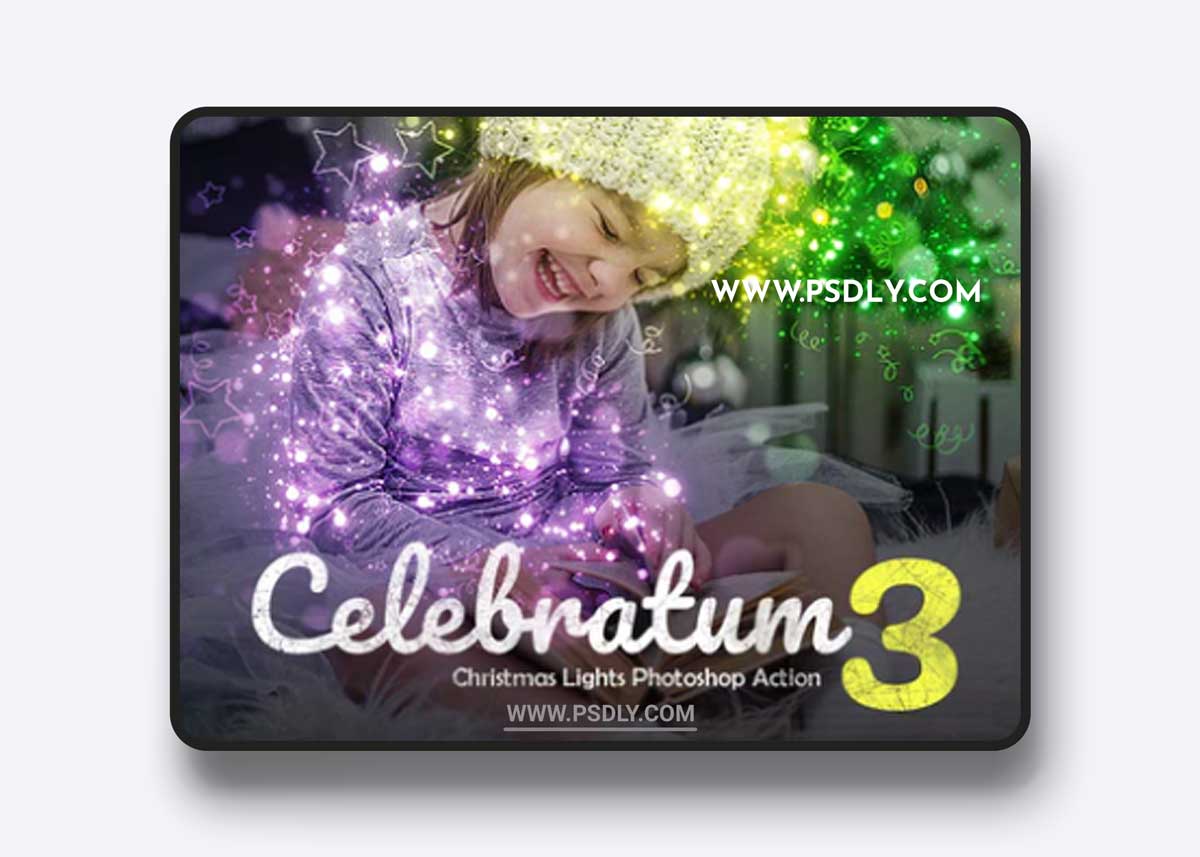 GraphicRiver - Celebratum 3 - Christmas Lights Photoshop Action 22863016 1 GraphicRiver - Celebratum 3 - Christmas Lights Photoshop Action 22863016