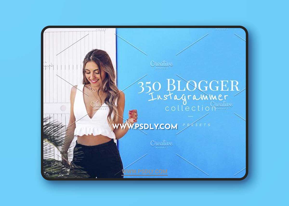 350 Blogger Instagrammer LR Presets 1 350 Blogger Instagrammer LR Presets