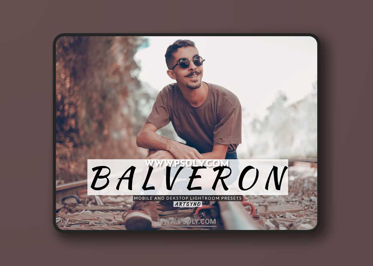 Balveron Lightroom Presets Dekstop and Mobile 1 Balveron Lightroom Presets Dekstop and Mobile