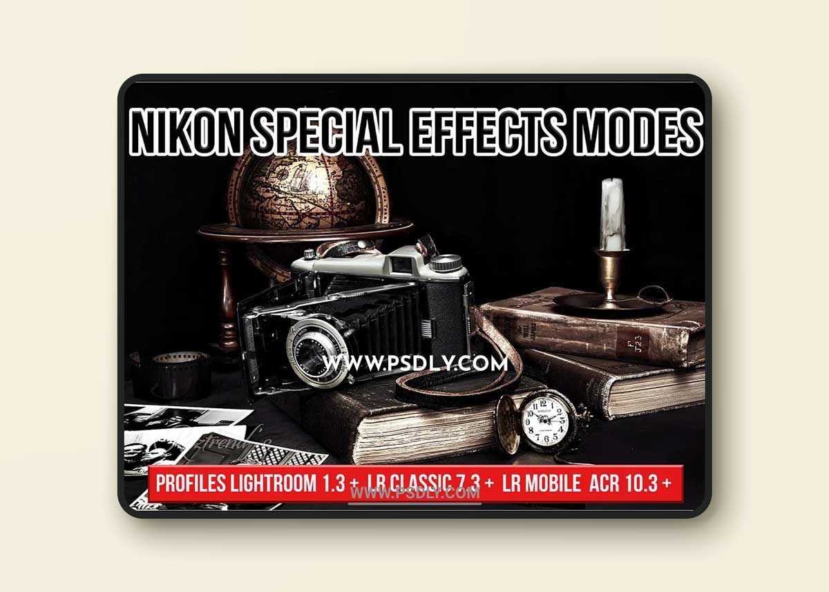 CreativeMarket - Nikon Special Effects Modes profiles 5726966 1 CreativeMarket - Nikon Special Effects Modes profiles 5726966