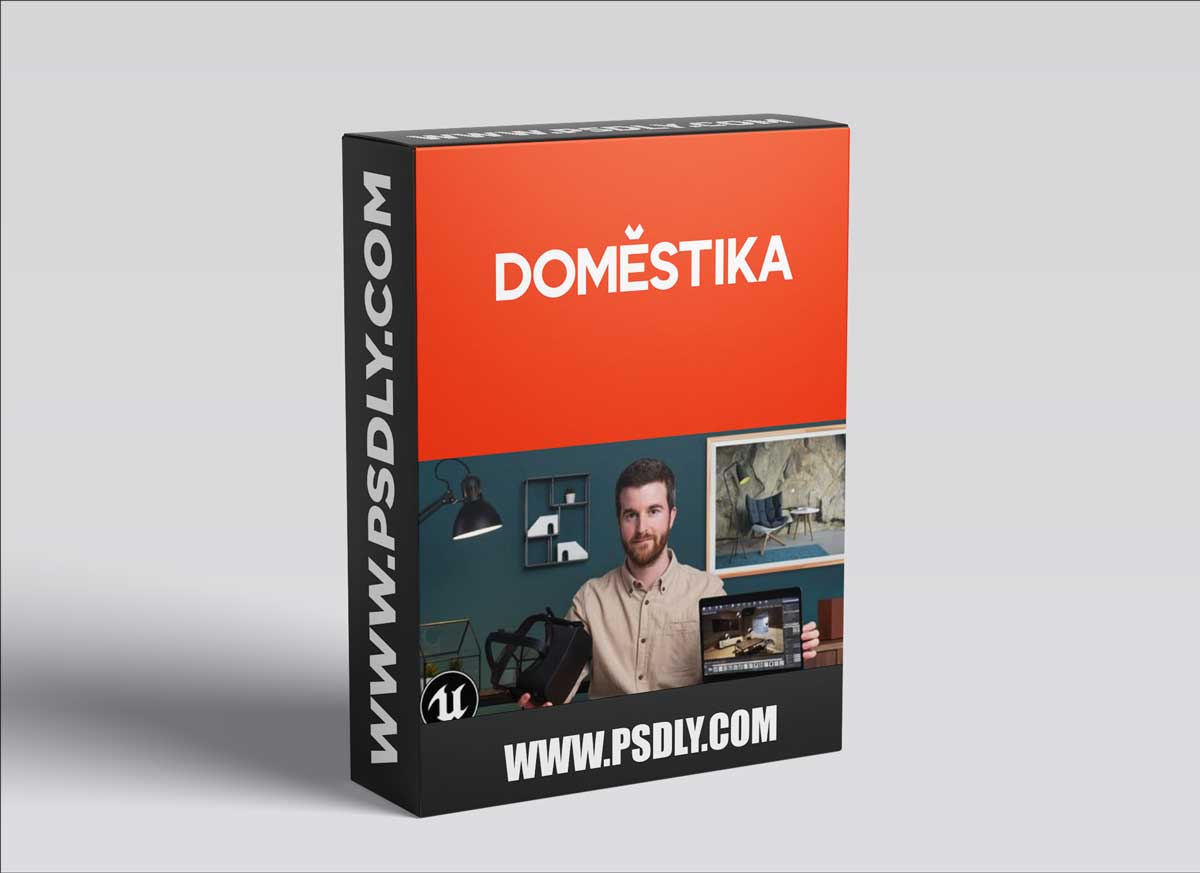 Domestika - 3D Interior Architecture with Unreal Engine 4 1 Domestika - 3D Interior Architecture with Unreal Engine 4