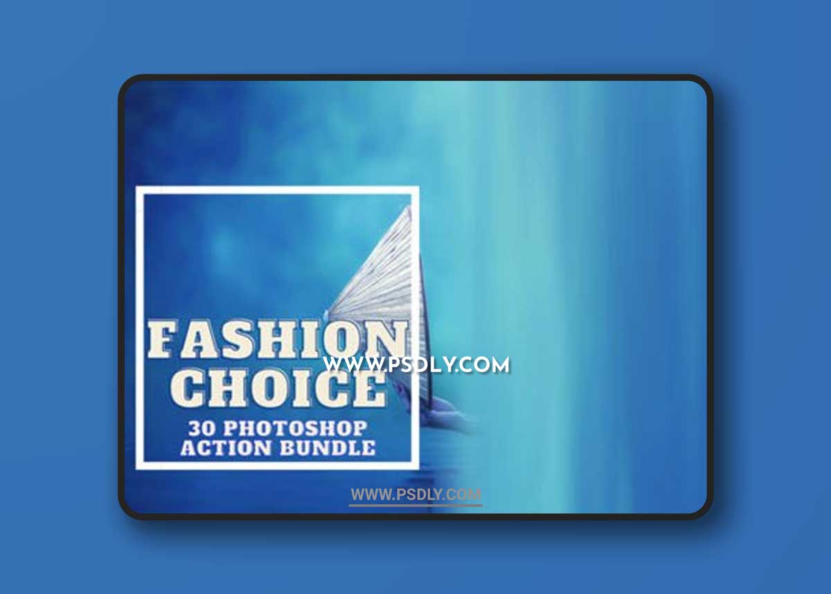 Fashion Choice - 30 Photoshop Action Bundle 1 Fashion Choice - 30 Photoshop Action Bundle