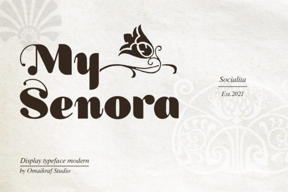 My Senora Font 1 My Senora Font