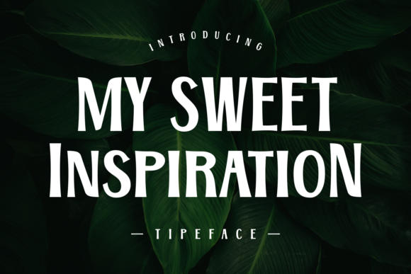 My Sweet Inspiration Font 1 My Sweet Inspiration Font