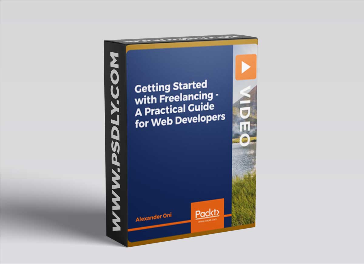 Packtpub - Getting Started with Freelancing - A Practical Guide for Web Developers 1 Packtpub - Getting Started with Freelancing - A Practical Guide for Web Developers