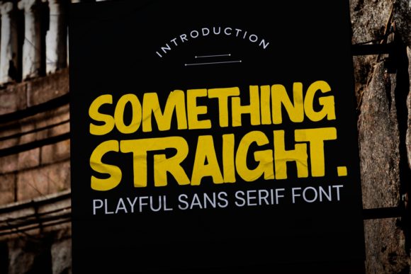Something Straight Font 1 Something Straight Font