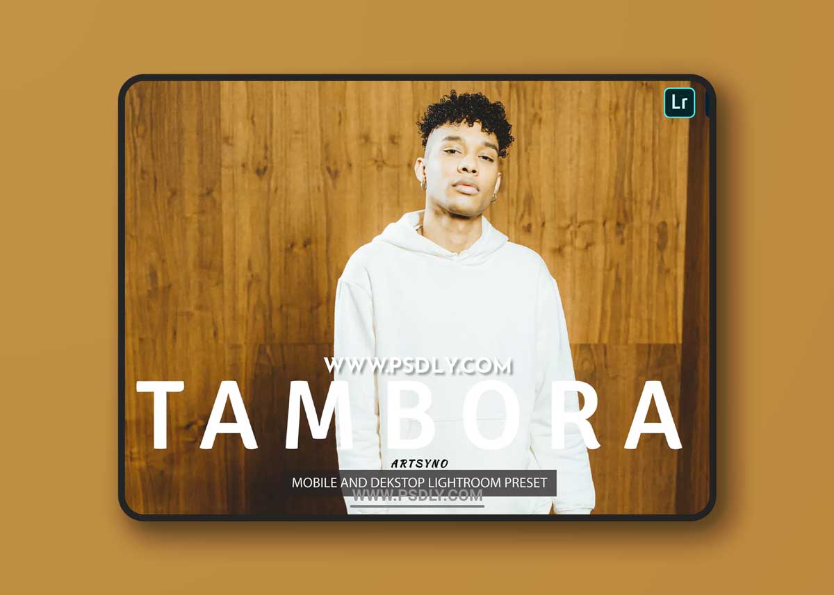 Tambora Lightroom Presets Dekstop and Mobile 1 Tambora Lightroom Presets Dekstop and Mobile
