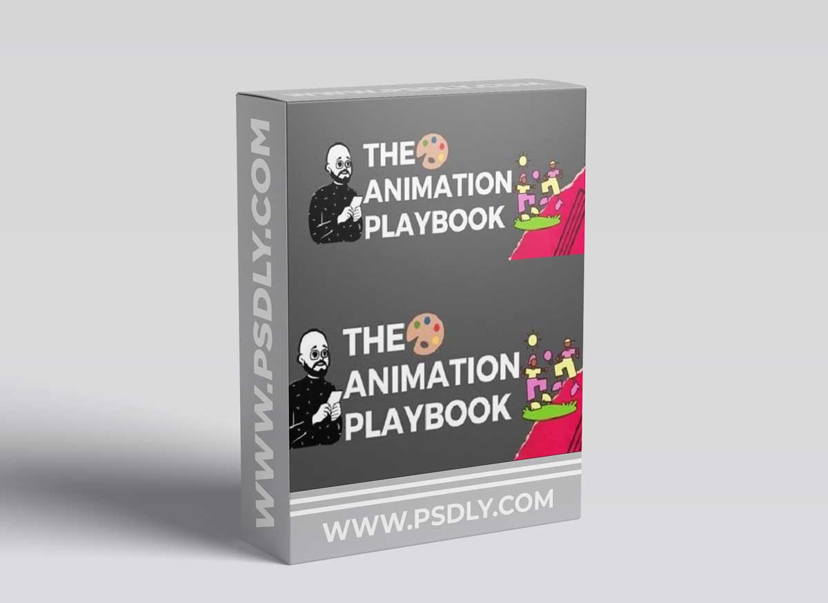 The Animation Playbook 1 The Animation Playbook