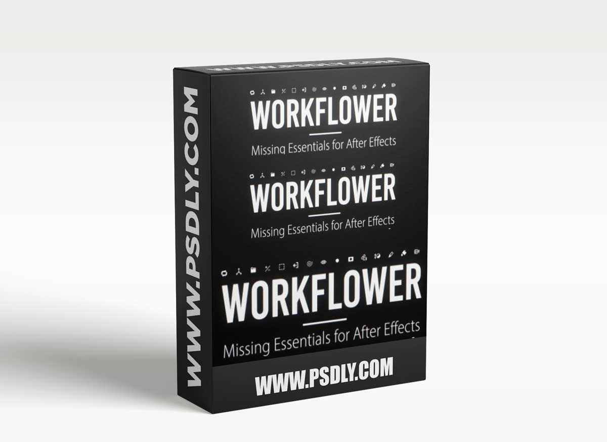 Aescripts Workflower v1.0 Win/Mac 1 Aescripts Workflower v1.0 Win/Mac