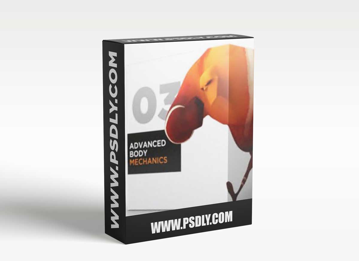 Animation Mentor - Course 03 - Advanced Body Mechanics 1 Animation Mentor - Course 03 - Advanced Body Mechanics