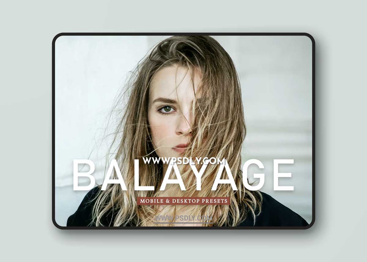Balayage Mobile & Desktop Lightroom Presets 1 Balayage Mobile & Desktop Lightroom Presets