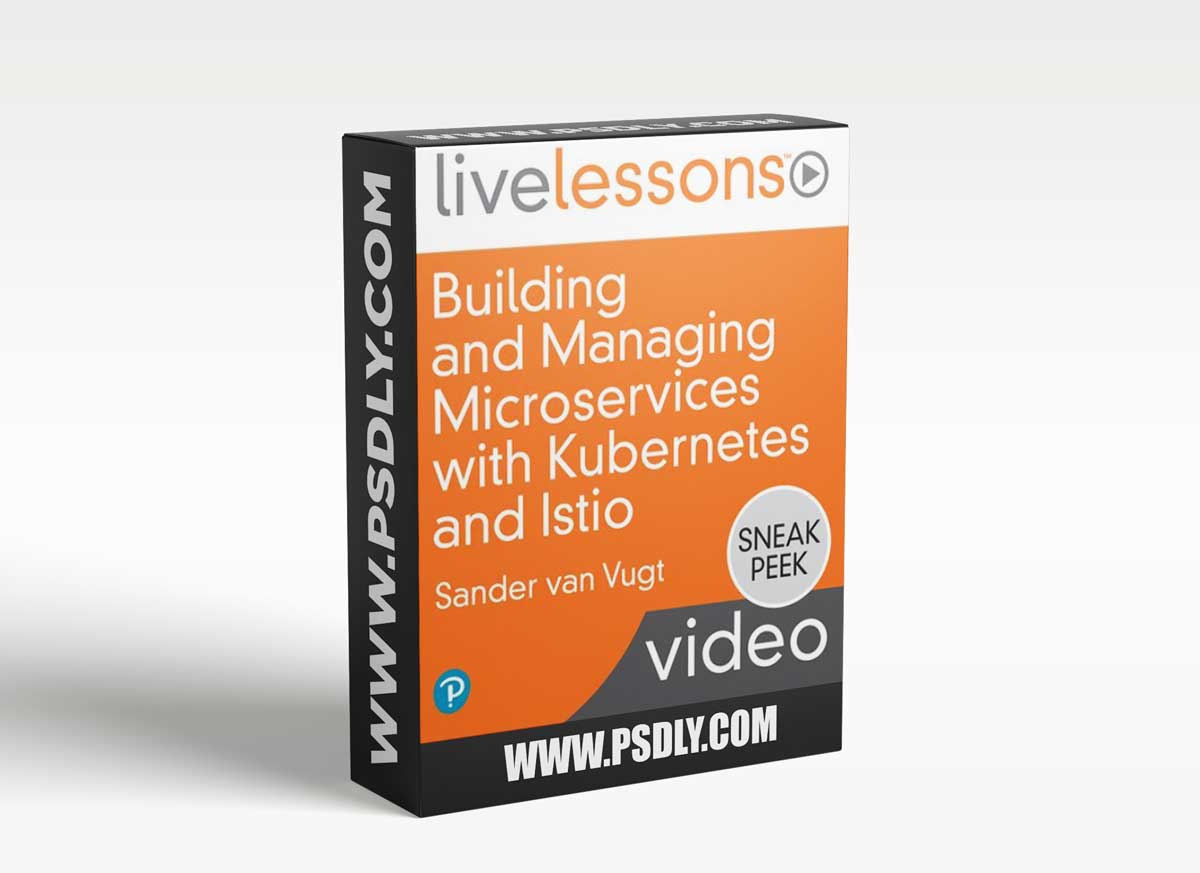 Building and Managing Microservices with Kubernetes and Istio 1 Building and Managing Microservices with Kubernetes and Istio