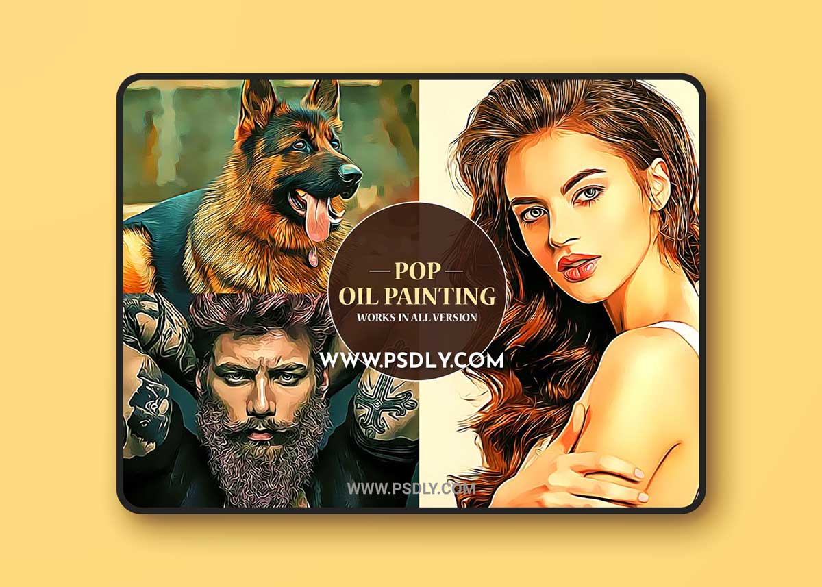 CreativeMarket - POP Oil Painting Effect 6565476 1 CreativeMarket - POP Oil Painting Effect 6565476