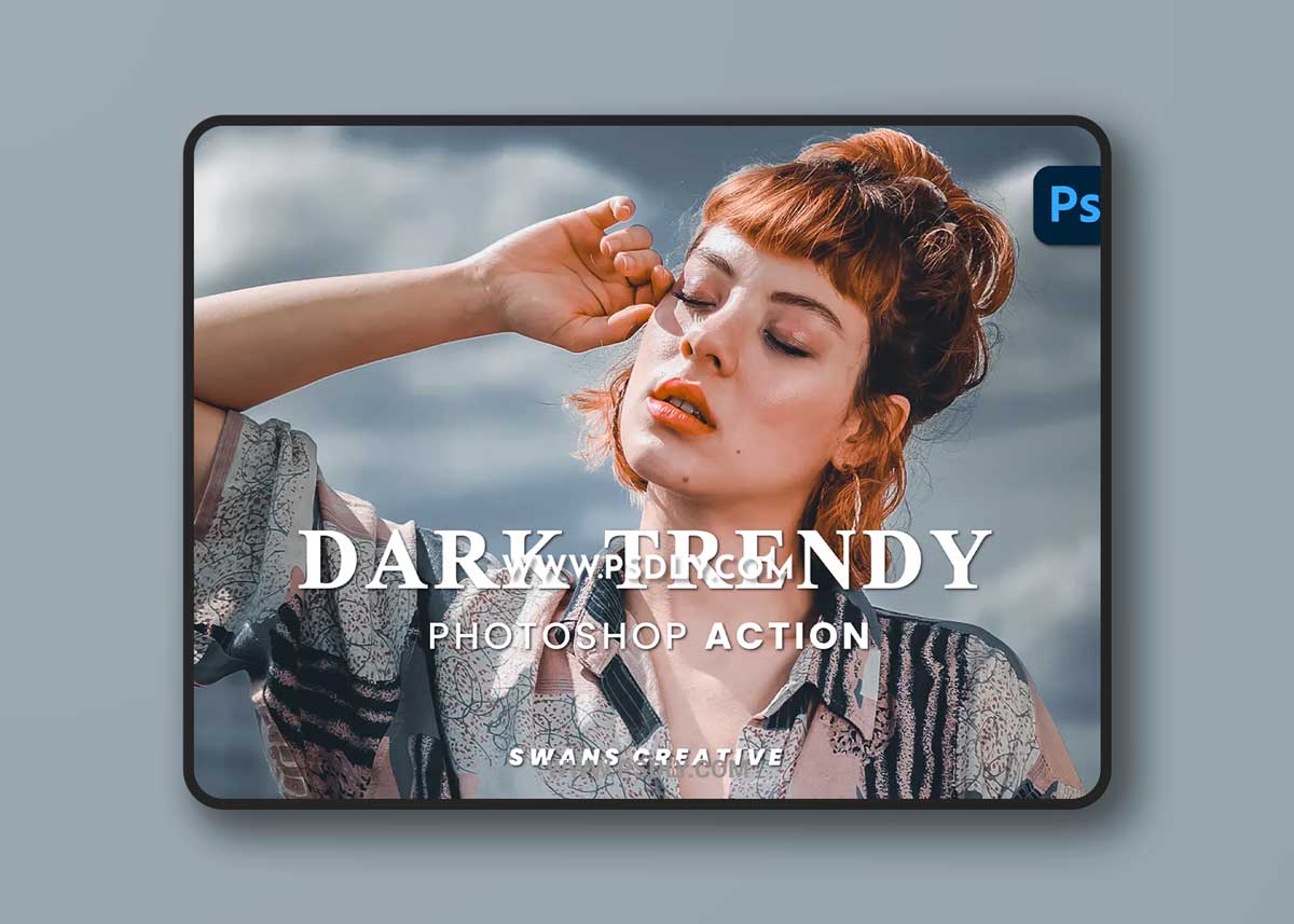 Dark Trendy Photoshop Action 1 Dark Trendy Photoshop Action