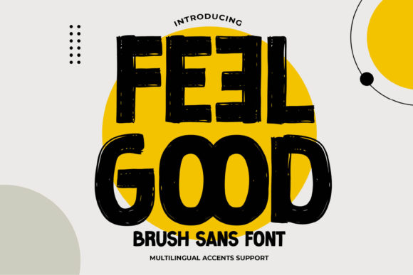 Feel Good Font 1 Feel Good Font