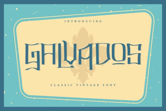 Galvados Font 1 Galvados Font