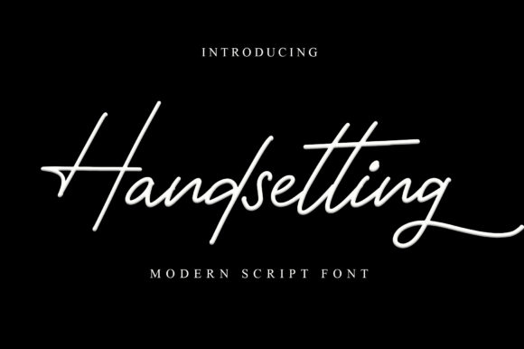 Handsetting Font 1 Handsetting Font