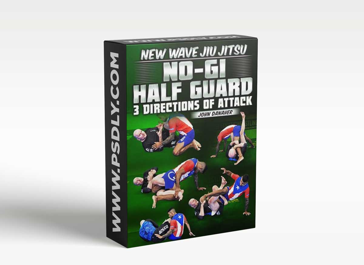 New Wave Jiu Jitsu: No Gi Half Guard 3 Directions of Attack 1 New Wave Jiu Jitsu: No Gi Half Guard 3 Directions of Attack
