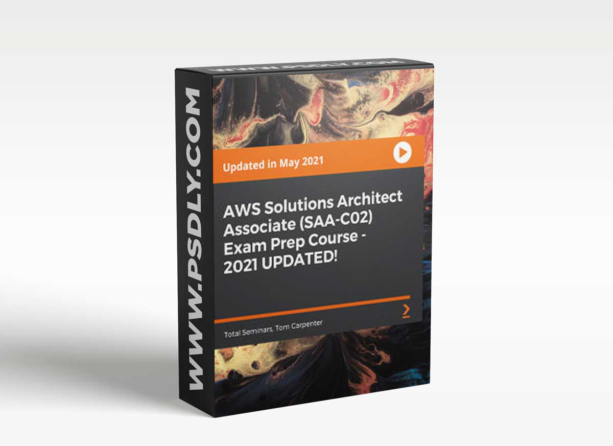 Packt - AWS Certified Solutions Architect Associate SAA-C02 Exam Prep Course 1 Packt - AWS Certified Solutions Architect Associate SAA-C02 Exam Prep Course