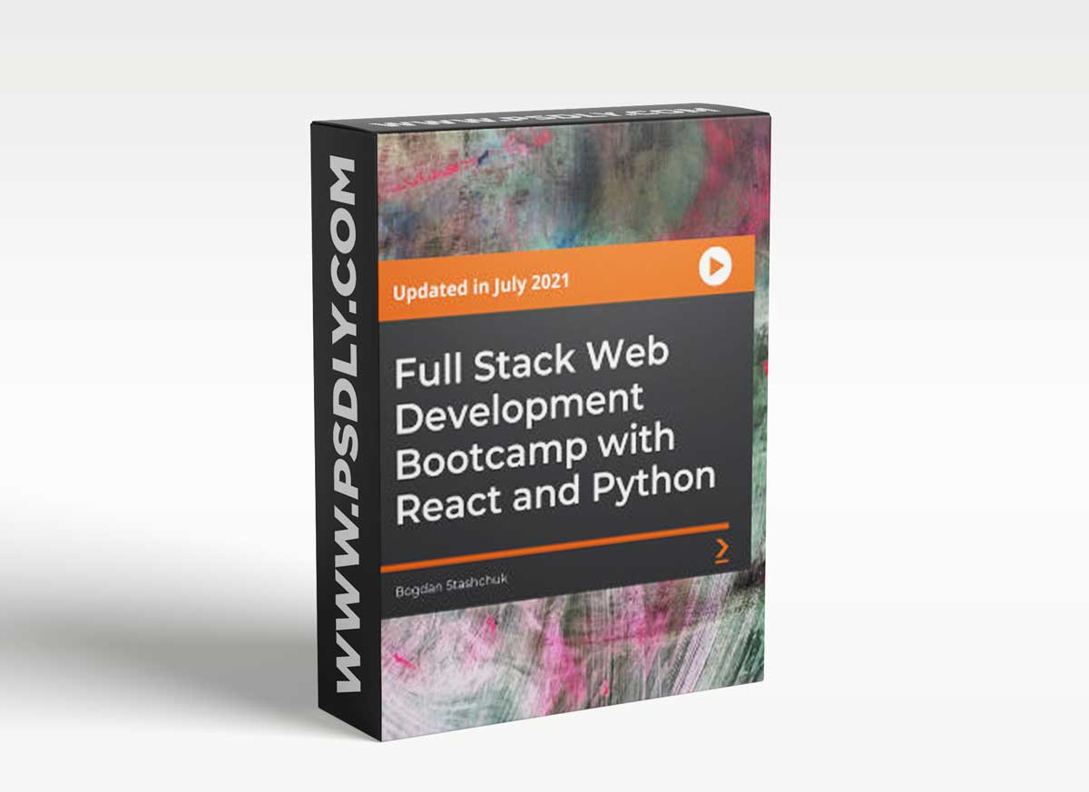 PacktPub - Full Stack Web Development Bootcamp with React and Pytho 1 PacktPub - Full Stack Web Development Bootcamp with React and Pytho