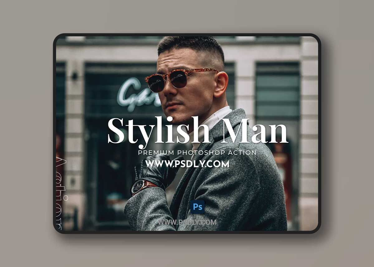 Stylish Man Photoshop Action 1 Stylish Man Photoshop Action