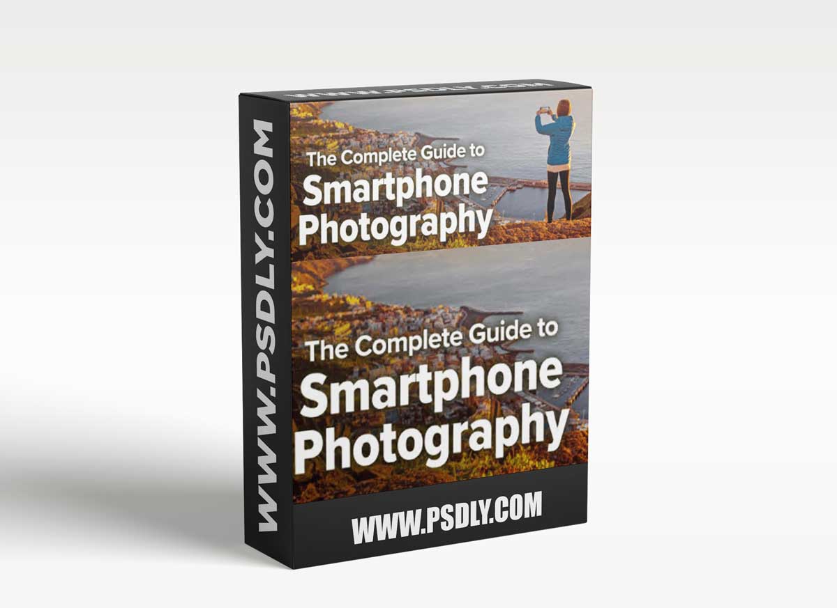 TTC - The Complete Guide to Smartphone Photography 1 TTC - The Complete Guide to Smartphone Photography