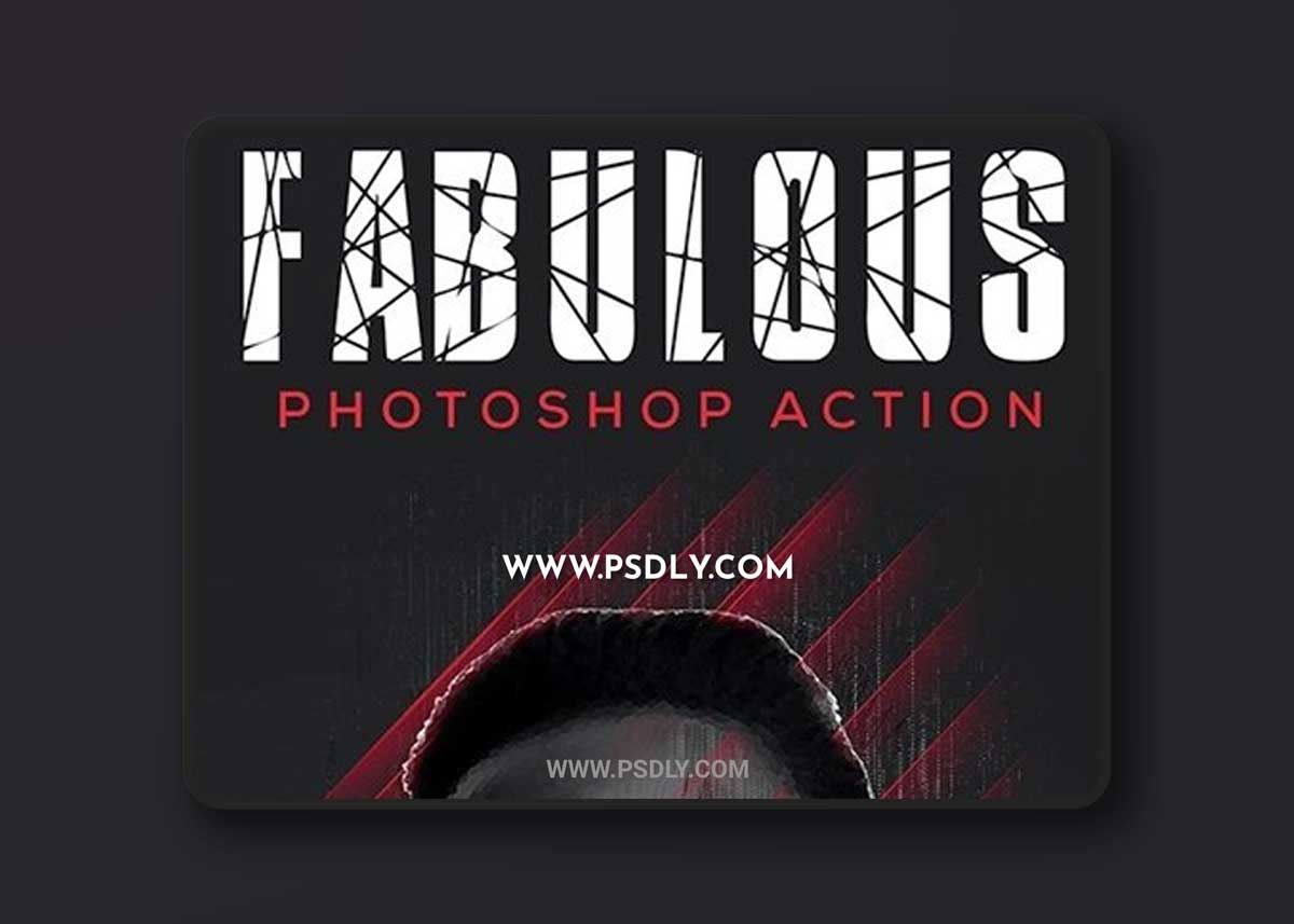 Fabulous - Photoshop Action 1 Fabulous - Photoshop Action