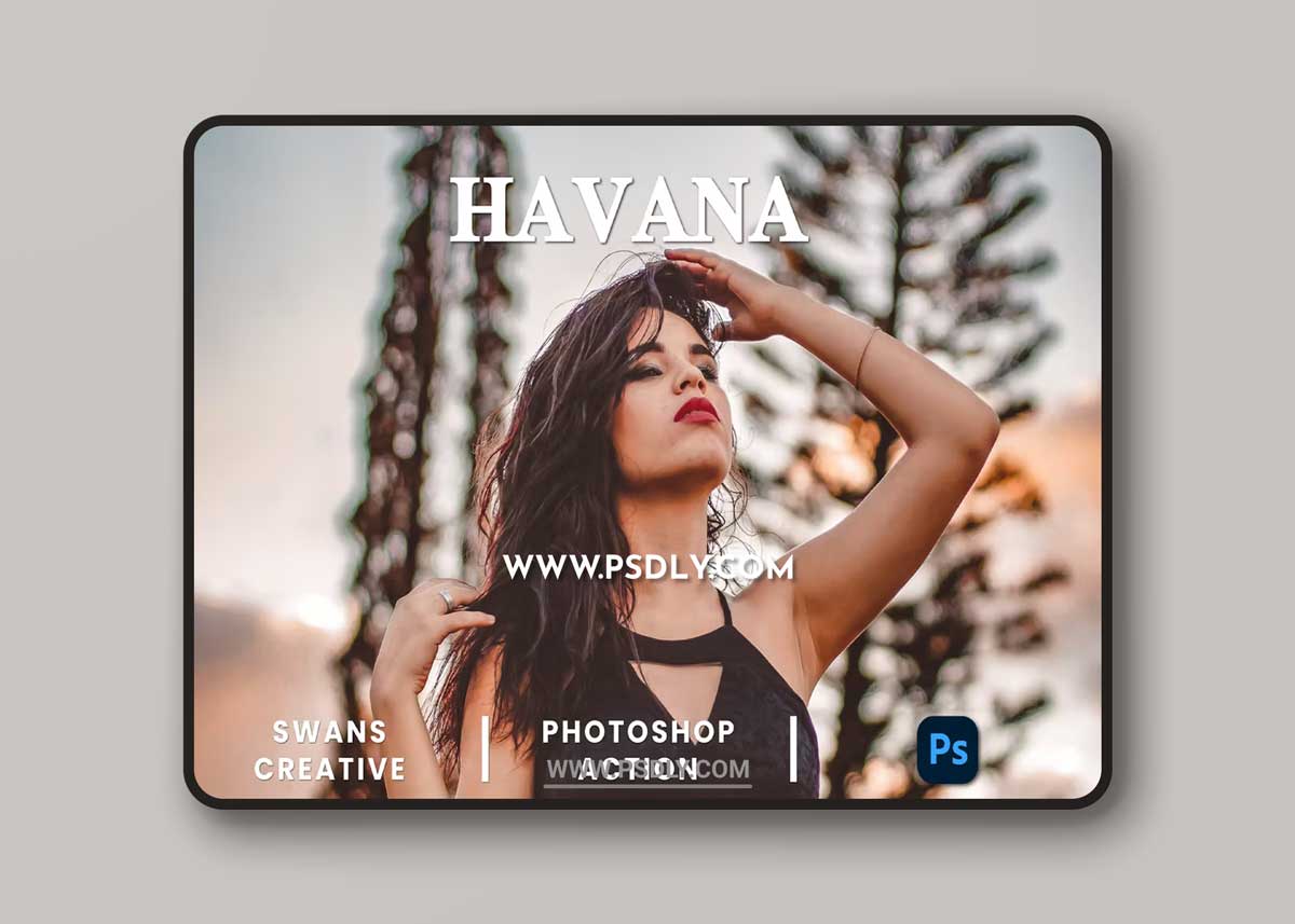 Havana Photoshop Action 1 Havana Photoshop Action