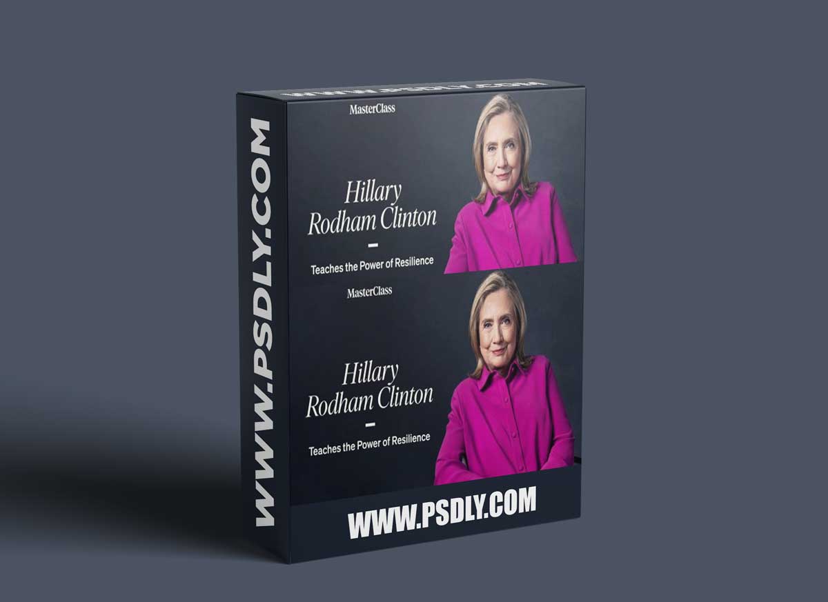MasterClass - Hillary Rodham Clinton Teaches The Power of Resilience 1 MasterClass - Hillary Rodham Clinton Teaches The Power of Resilience