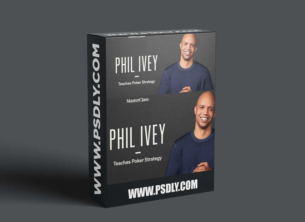 MasterClass - Phil Ivey Teaches Poker Strategy 1 MasterClass - Phil Ivey Teaches Poker Strategy