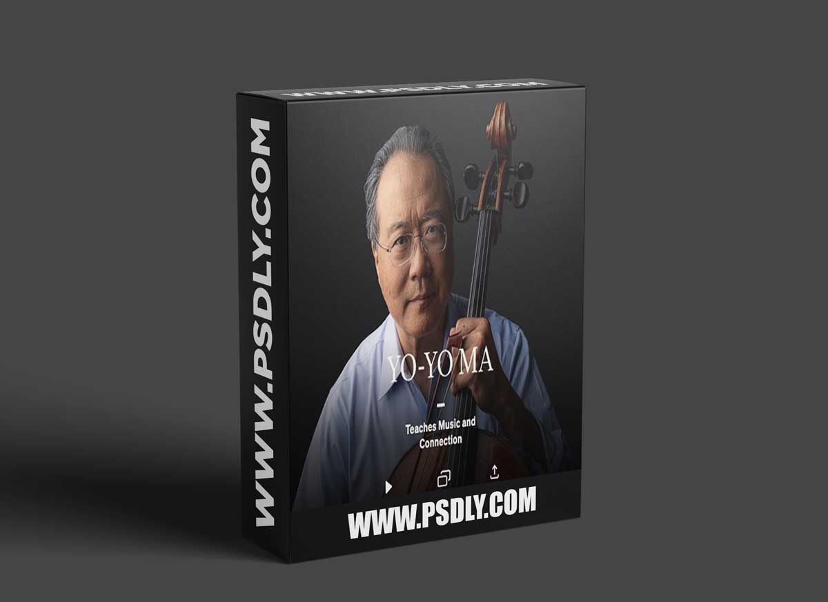 MasterClass - Yo-Yo Ma Teaches Music and Connection 1 MasterClass - Yo-Yo Ma Teaches Music and Connection