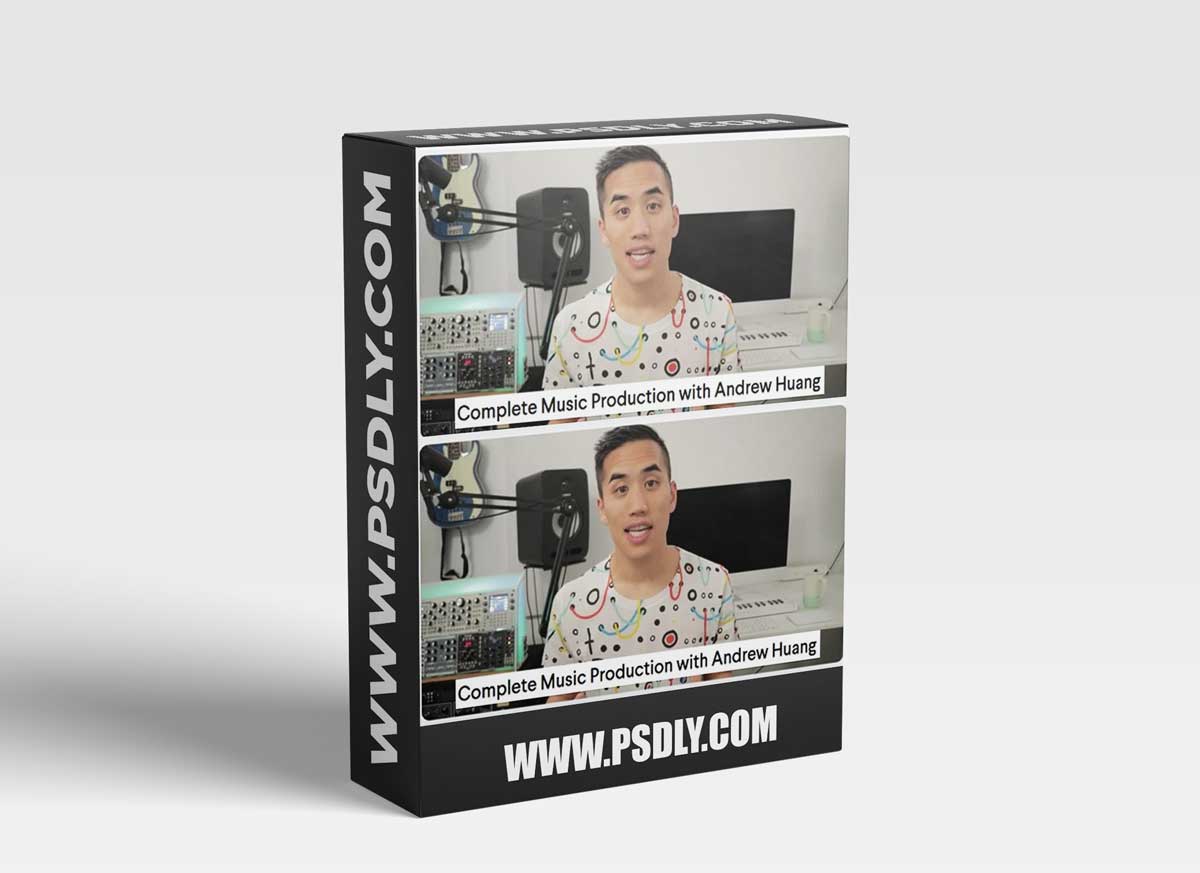 Monthly + Andrew Huang: Complete Music Production 1 Monthly + Andrew Huang: Complete Music Production