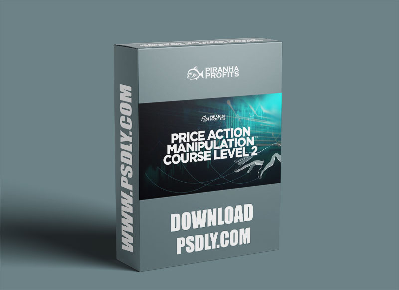 Piranha Profits – Price Action Manipulation Course Level 2 Download 1 Piranha Profits Price Action Manipulation Course Level 2