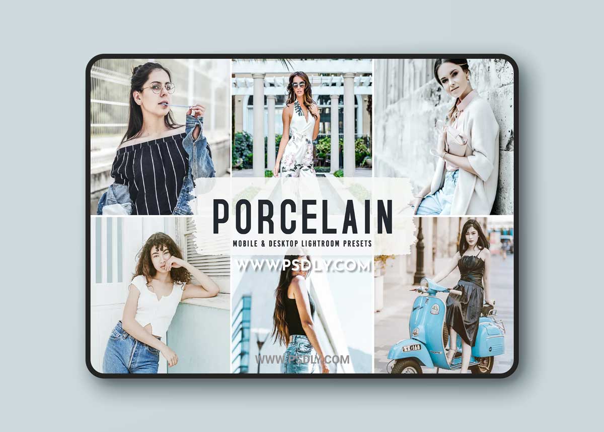 Porcelain Mobile & Desktop Lightroom Presets 1 Porcelain Mobile & Desktop Lightroom Presets