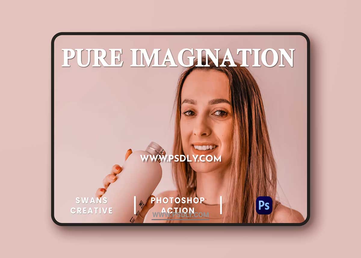 Pure Imagination Photoshop Action 1 Pure Imagination Photoshop Action