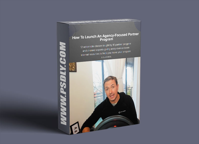 Alex Glenn – How To Launch an Agency-Focused Partner Program Download 2022 1 Alex Glenn How To Launch an Agency-Focused Partner Program Download