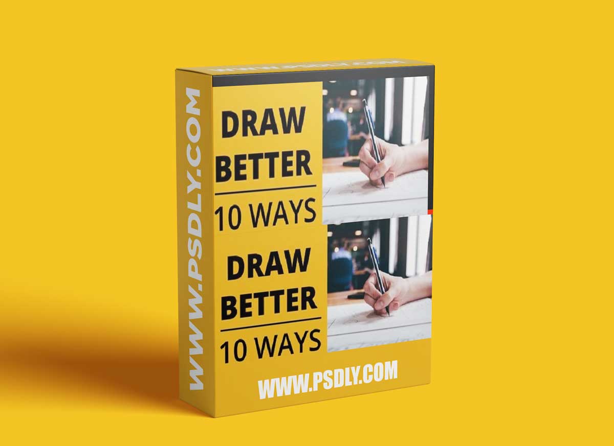 Draw Better : 10 Techniques to Improve Your Drawing Learning and Get Better Faster 1 Draw Better : 10 Techniques to Improve Your Drawing Learning and Get Better Faster