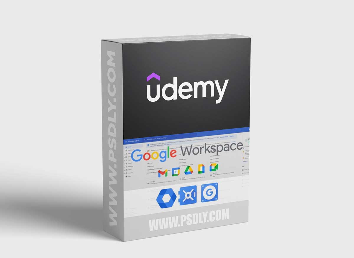 Google Workspace (G Suite) Admin - The Complete Course 1 Google Workspace (G Suite) Admin - The Complete Course