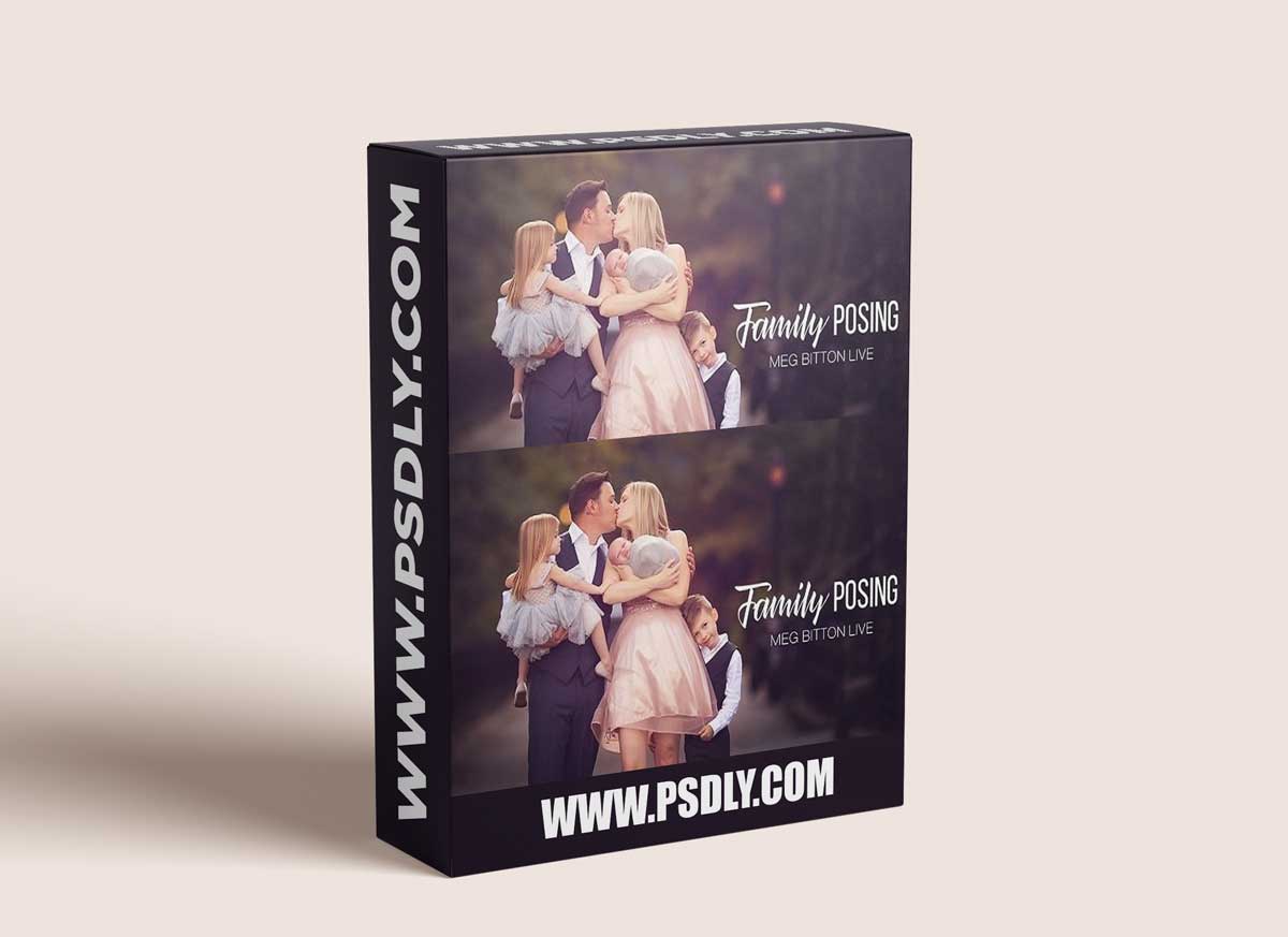 Meg Bitton Live — Family Posing 1 Meg Bitton Live — Family Posing