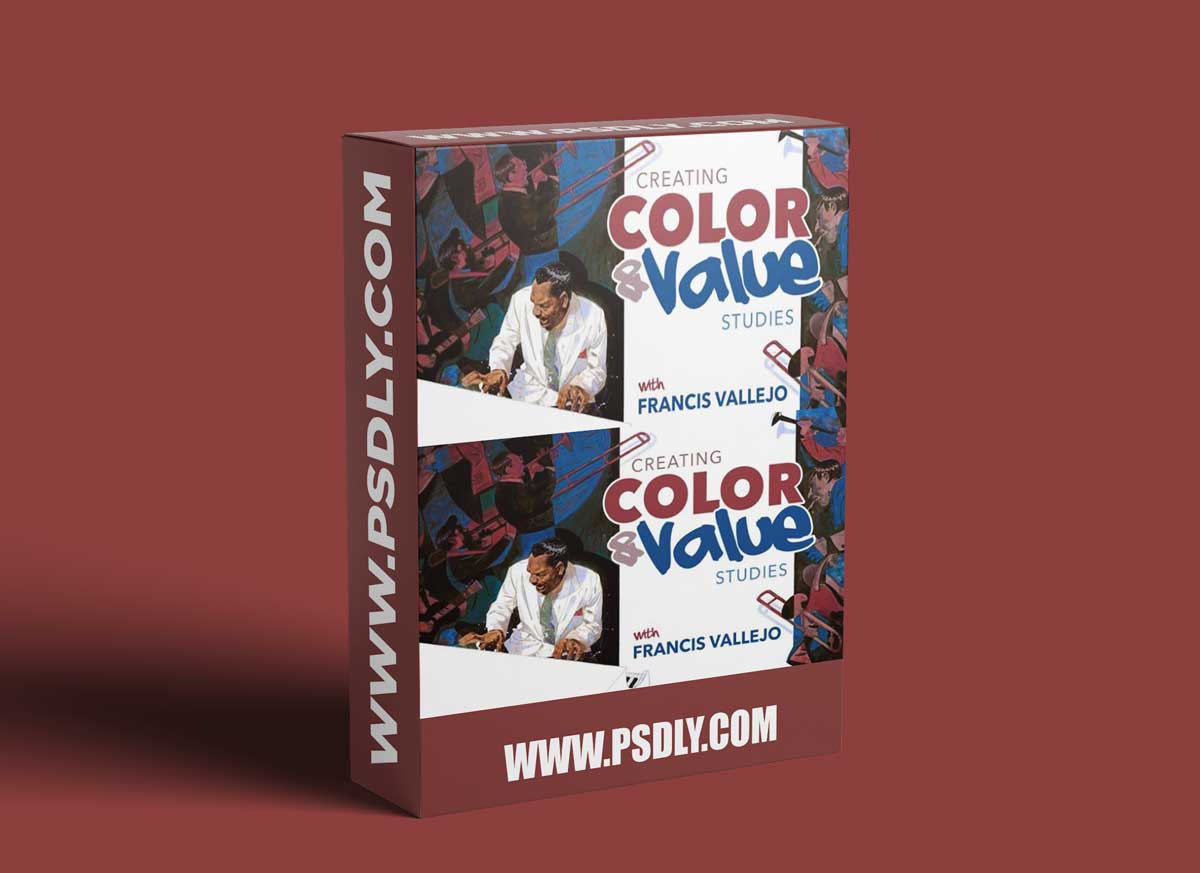 Muddy Colors: COLOR & VALUE, WITH FRANCIS VALLEJO 1 Muddy Colors: COLOR & VALUE, WITH FRANCIS VALLEJO